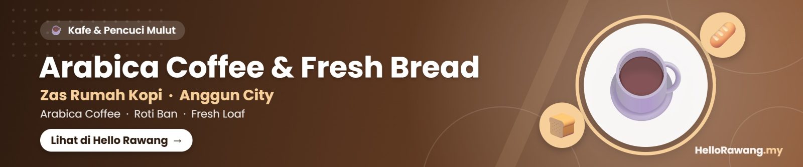 Pilihan Hello Rawang: Arabica Coffee & Fresh Bread (Zas Rumah Kopi)